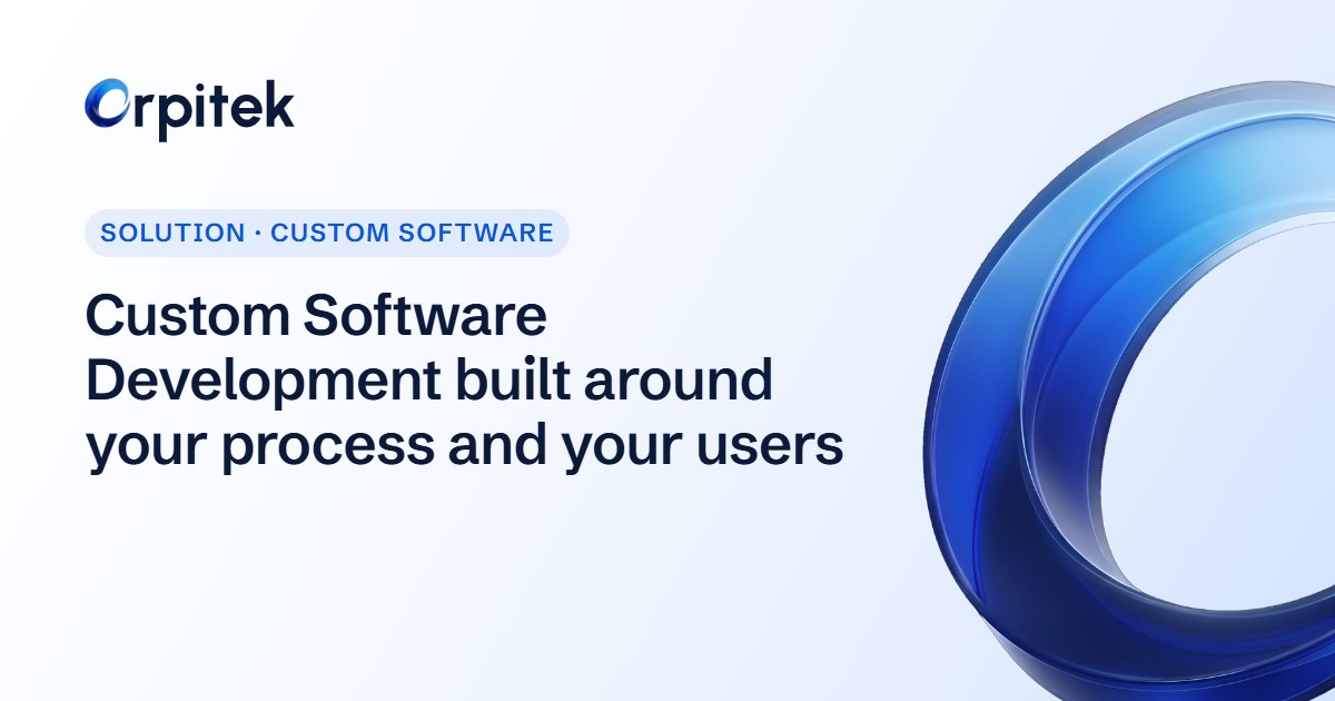 Custom Software Development for Enterprises — Orpitek